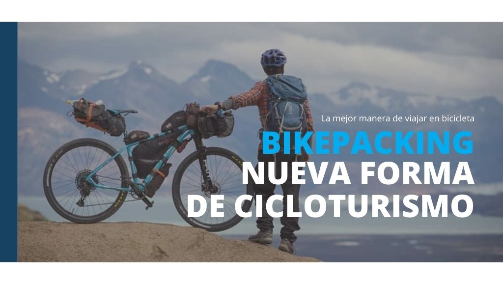 Bikepacking para Cicloturismo