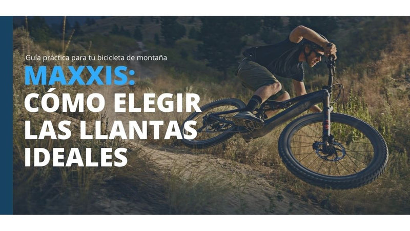 Llantas Maxxis Guía para uso MTB