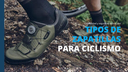 TIPO DE ZAPATILLAS PARA CICLISMO